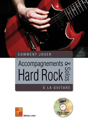 Accompagnements And Solos Hard Rock (LEBOT MATHIEU)