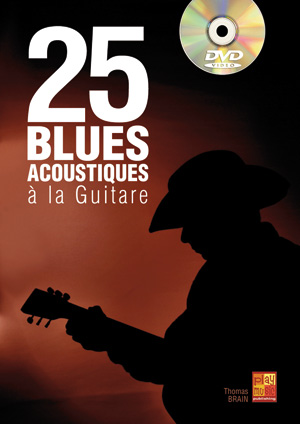 25 Blues Acoustiques A La Guitare (BRAIN THOMAS)