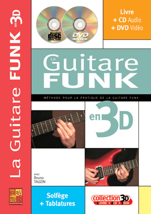 La Guitare Funk En 3D (TAUZIN BRUNO)