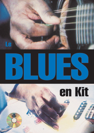 Le Blues En Kit (LEBHAR RENE)