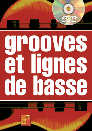 Grooves et Lignes De Basse (SARFATI PASCAL)