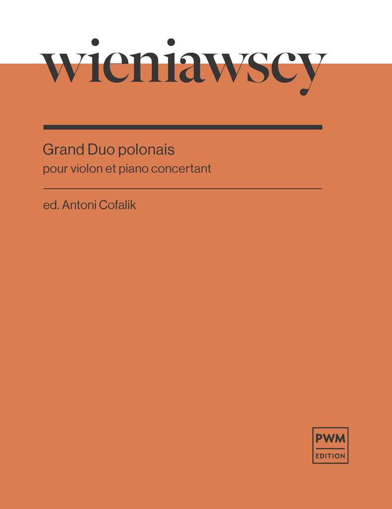 Grand Duo Polonais (WIENIAWSKI / COFALIK)