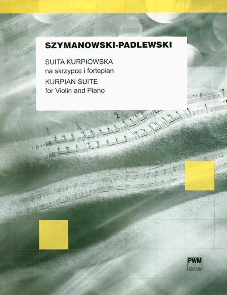 Kurpian Suite (SZYMANOWSKI-PADLEWSKI)
