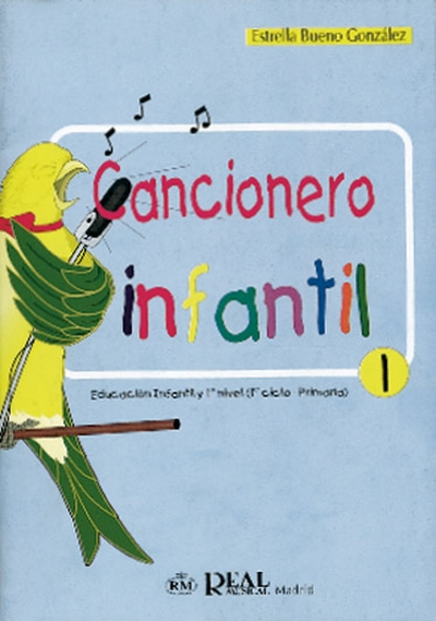 Cancionero Infantil Vol.1 (BUENO GONZALEZ E)