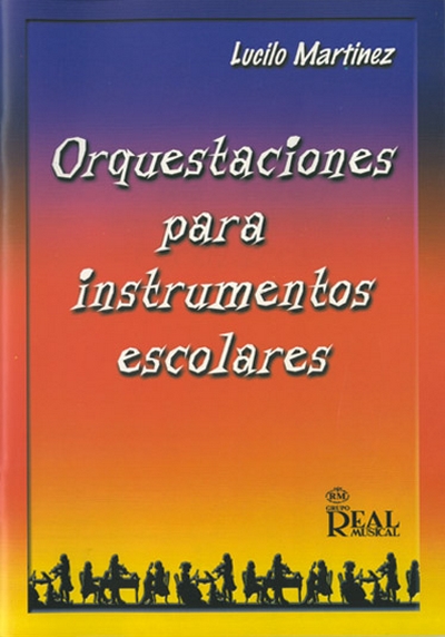 Orquestaciones Escolares (MARTINEZ CALAFATE L)