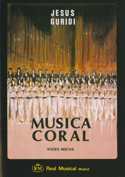Musica Coral Voces Mixtas (GURIDI JESUS)