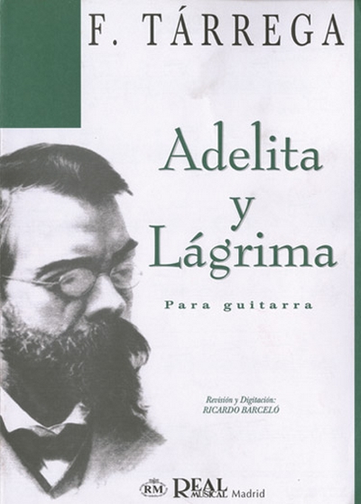 Adelita Y Lagrima (TARREGA FRANCISCO)