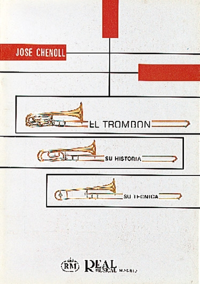 Trombon Historia Y Su Tecnica (CHENOLL J)