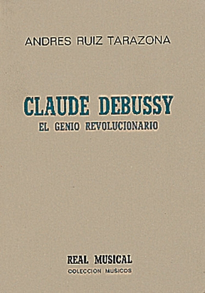 Debussy El Genio Rivolucionari (TARAZONA RUIZ)