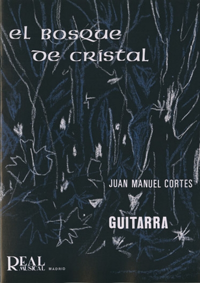 Bosque De Cristal (CORTES JUAN MANUEL)