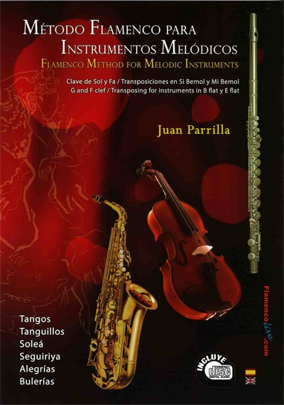 Flamenco Method For Melodic Instruments (PARILLA JUAN)