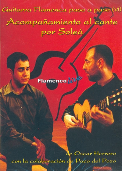 Flamenco Guitar Step By Step, Vol.6