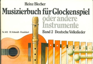 Musizierbuch Für Glockenspiel - Band 2 (BLECHER HEINZ)