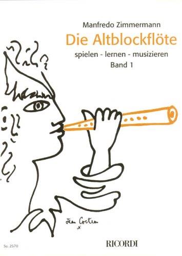 Die Altblockflöte Band 1 - Ohne Cd (ZIMMERMANN MANFREDO)