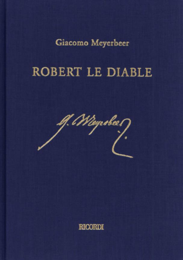 Robert Le Diable (MEYERBEER GIACOMO)