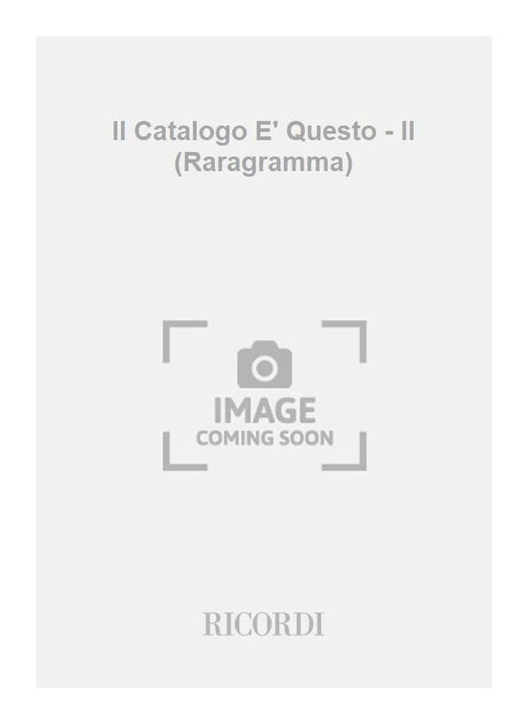 Catalogo E' Questo II (Raragramma) Per Orch. Con Vl. E Fl. Obbligati