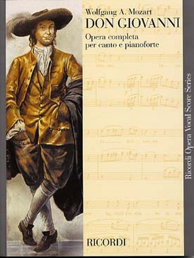 Don Giovanni Opera Completa Per Canto E Pianoforte (MOZART WOLFGANG AMADEUS)