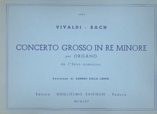 Concerto Grosso In Re Minore, Per Organo Da 'L'Estro Armonico'