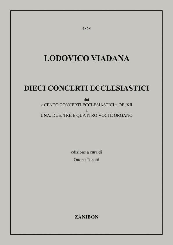 10 Concerti Ecclesiastici Dai 'Cento Concerti Ecclesiastici' Op. XII (VIADANA LUDOVICO GROSSI DA)