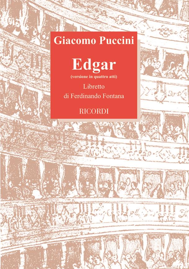 Edgar, Versione In Quattro Atti (PUCCINI GIACOMO)