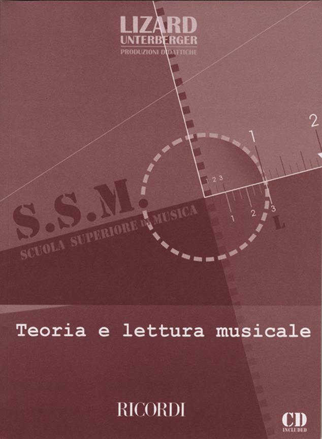Scuola Superiore Di Musica : Teoria E Lettura Musicale (UNTERBERGER GIOVANNI)