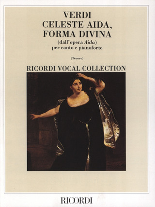 Celeste Aida Forma Divina (VERDI GIUSEPPE)