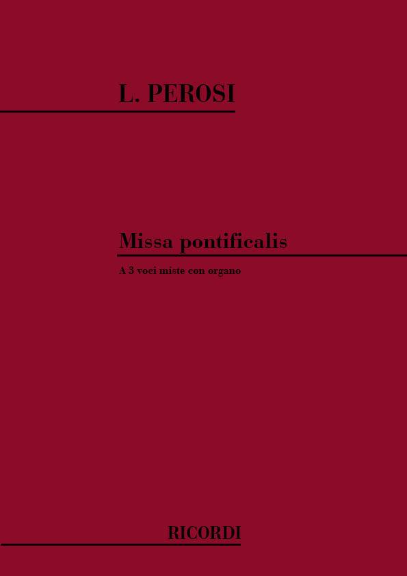 Missa Pontificalis A 3 Voci Miste Con Org. (PEROSI LORENZO)