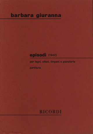 Episodi Per Legni, Ottoni, Timpani E Pf. (1942)