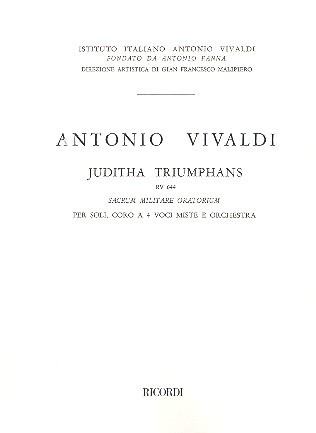 Juditha Triumphans Sacrum Militare Oratorium Per S Ms3 C Coro A 4 Voci Miste E Orch. Rv 644 (VIVALDI ANTONIO)