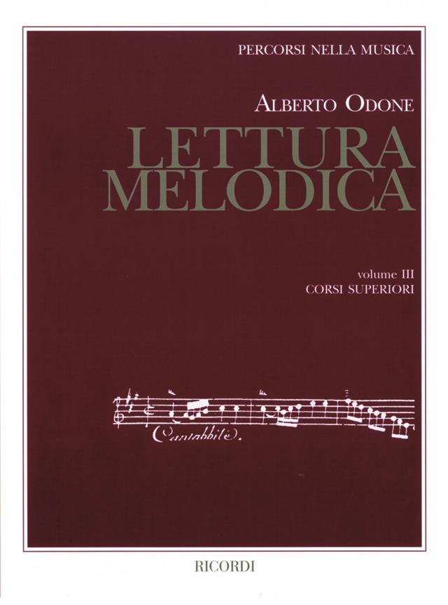 Lettura Melodica Vol.III: Corsi Superiori (ODONE A)