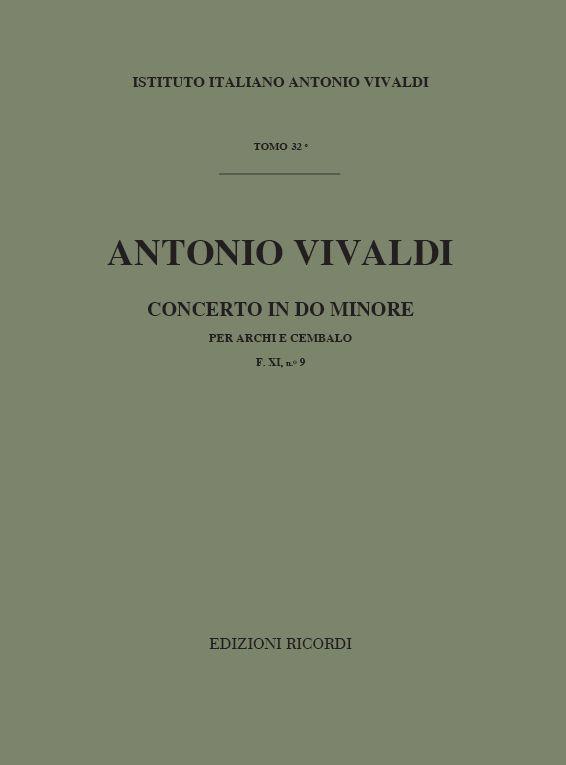 Concerto Per Archi E B.C.: In Do Min. Rv 118 - F.Xi/9 Tomo 32 (VIVALDI ANTONIO)