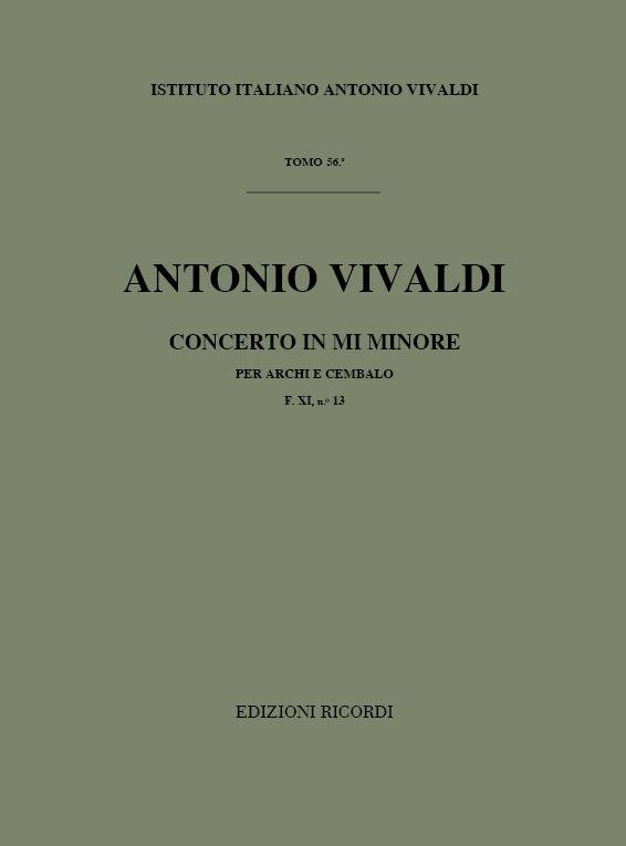Concerto Per Archi E B.C.: In Mi Min. Rv 134 - F.Xi/13 Tomo 56 (VIVALDI ANTONIO)