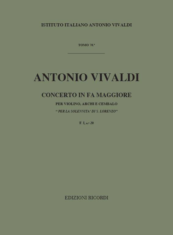 Concerto Per Vl.Archi E Bc: In Fa Per La Solennita Di S.Lorenzo Rv 286 - F.I/20 Tomo 70 (VIVALDI ANTONIO)