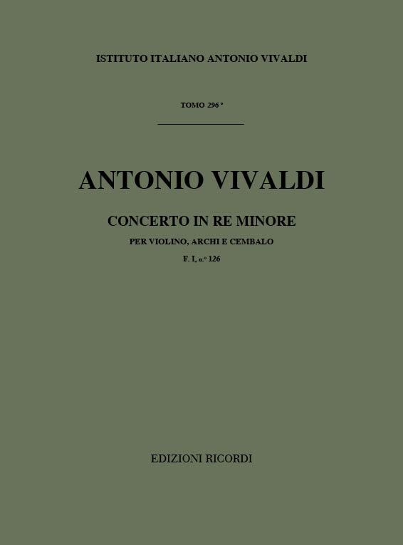 Concerto Per Vl., Archi E B.C.: In Re Min. Rv 247 - F.I/126 Tomo 296 (VIVALDI ANTONIO)