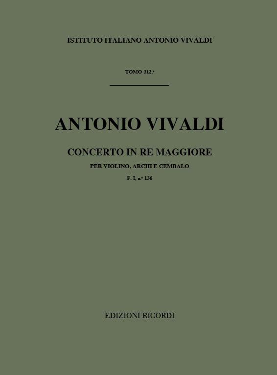 Concerto Per Vl.Archi E Bc: In Re Rv 212A F.I/136 Per La S.Lingua Di S.Antonio Tomo 312 (VIVALDI ANTONIO)