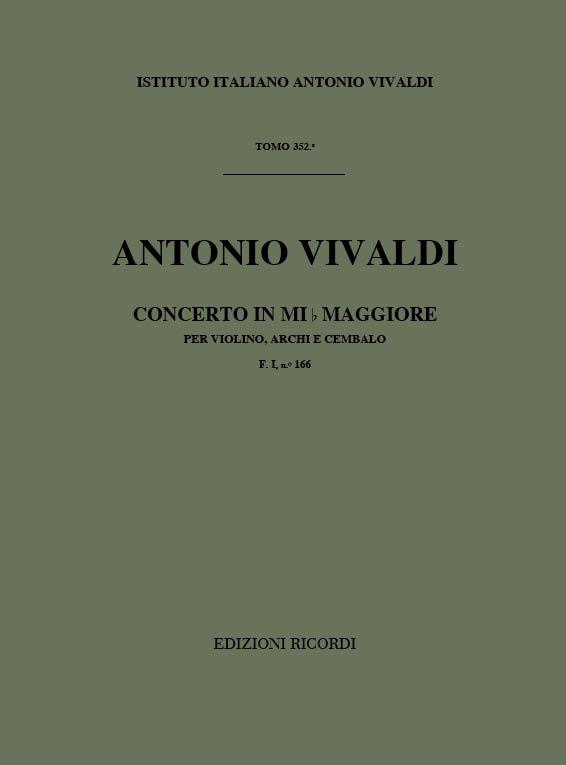 Concerto Per Vl., Archi E B.C.: In Mi Bem. Rv 260 - F.I/166 Tomo 352 (VIVALDI ANTONIO)