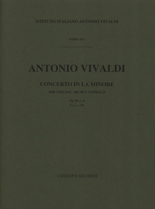 Concerto Per Vl Archi E Bc In La Min Op. III N 6 - Rv 356 F.I/176 Tomo 411 (VIVALDI ANTONIO)
