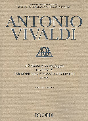 All'Ombra D'Un Bel Faggio. Cantata Per Soprano E Basso Continuo, Rv 649 (VIVALDI ANTONIO)