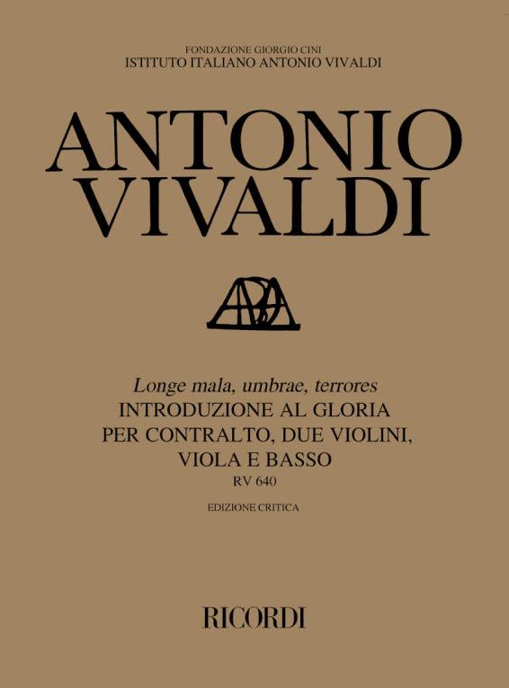 Longe Mala, Umbrae, Terrores. Introduzione Al Gloria Per C 2 Vl., Vla E B. Rv 640 (VIVALDI ANTONIO)