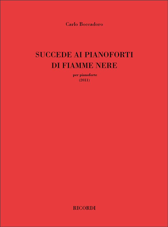 Succede Ai Pianoforti Di Fiamme Nere (2011)