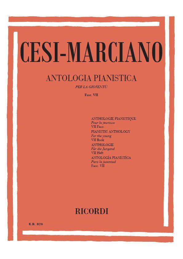 Antologia Pianistica Per La Gioventë - Fasc. VII (CESI / ERNESTO MARCIANO / E)