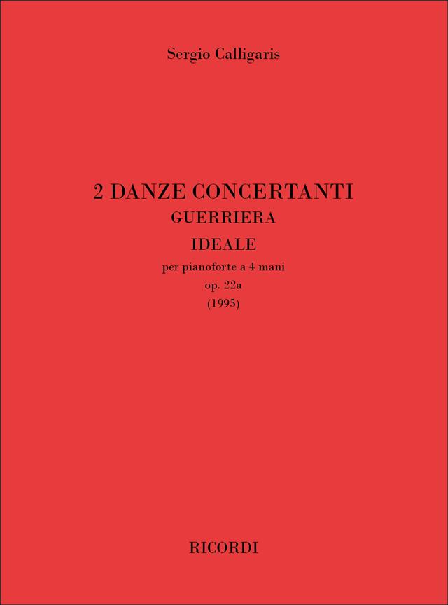 2 Danze Concertanti Op. 22A [Guerriera, Ideale] (CALLIGARIS SERGIO)