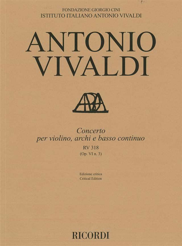 Concerto Per Violino, Archi E Bc, Rv 318 Op. Vi/3 (VIVALDI ANTONIO)