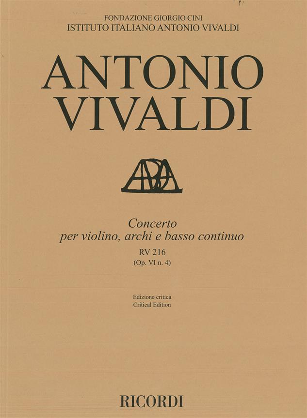 Concerto Per Violino, Archi E Bc, Rv 216 Op. VI/4 (VIVALDI ANTONIO)