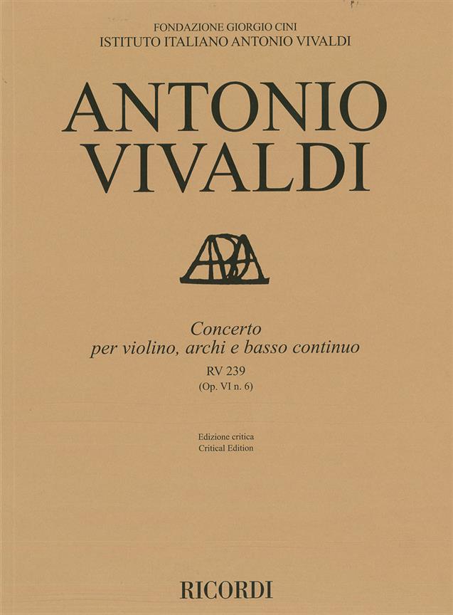 Concerto Per Violino, Archi E Bc, Rv 239 Op. Vi/6 (VIVALDI ANTONIO)