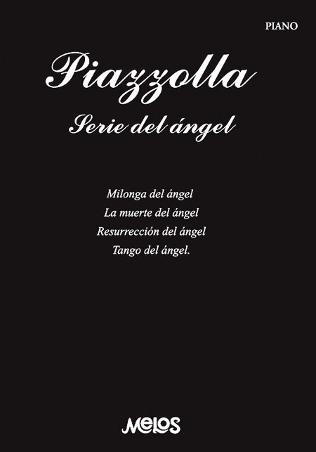Serie Del Angel (PIAZZOLLA ASTOR)
