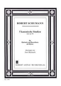 5 Etudes Canoniques De L'Op. 56 Pour Clarinette, Cor De Basset Et Piano (SCHUMANN ROBERT)