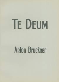 Te Deum (BRUCKNER ANTON)