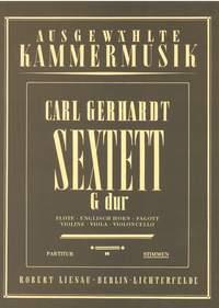 Sextet G Major (GERHARDT CARL)