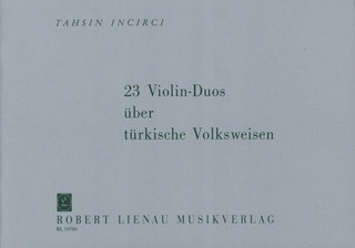 23 Violin Duets On Turkish Folk Tunes (INCIRCI TAHSIN)